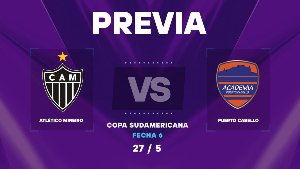 Atlético Mineiro vs Puerto Cabello | 27 de mayo de 2026 | Conmebol sudamericana | 17:00