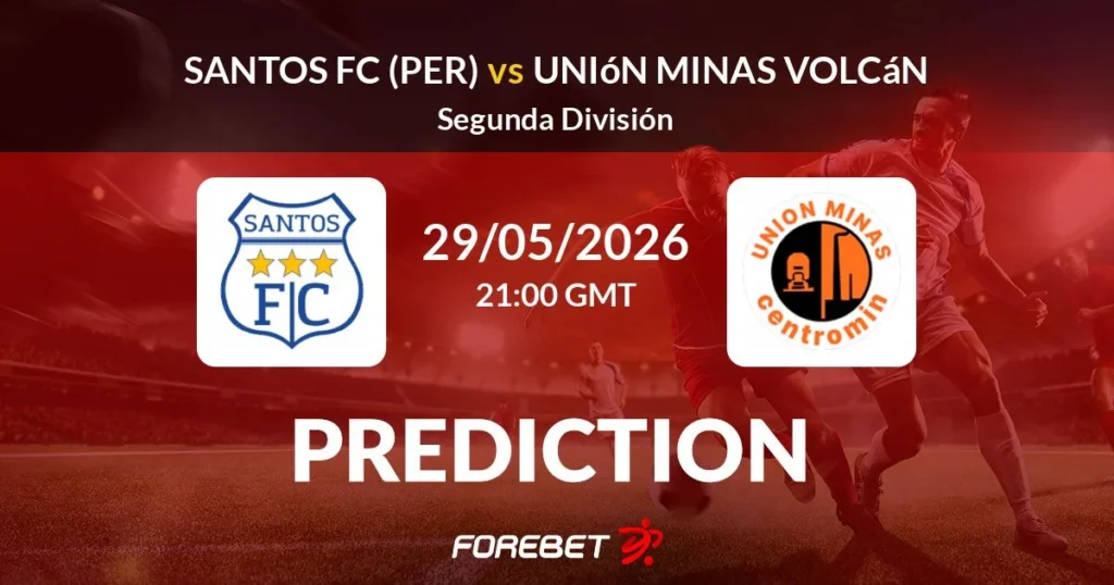 Santos FC vs Unión Minas | 29 de mayo de 2026 | Liga 2 | 15:00