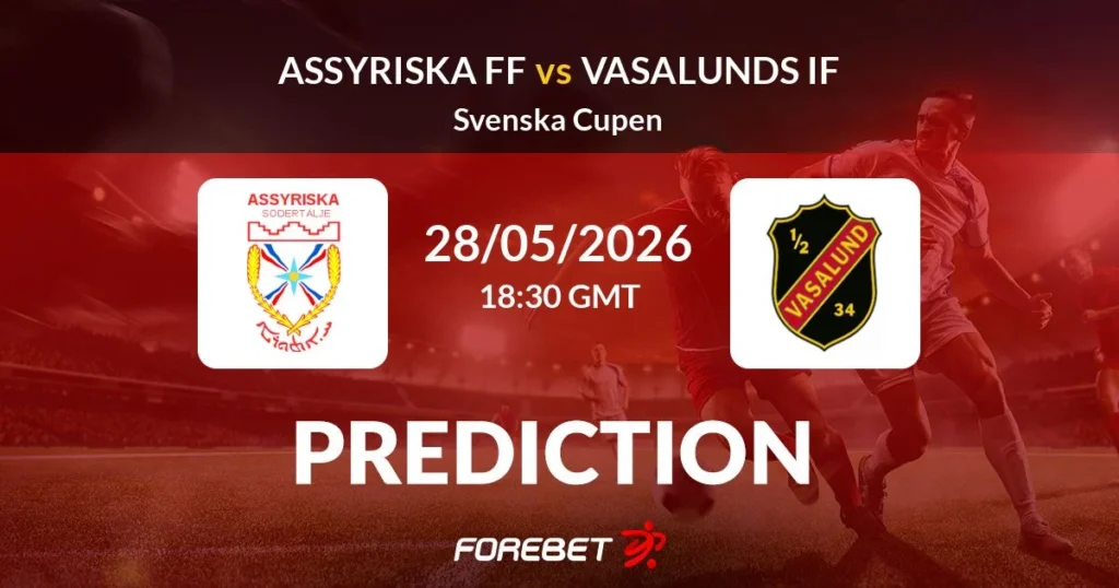 Assyriska FF vs Vasalunds IF | 28 de mayo de 2026 | Copa suecia | 12:30