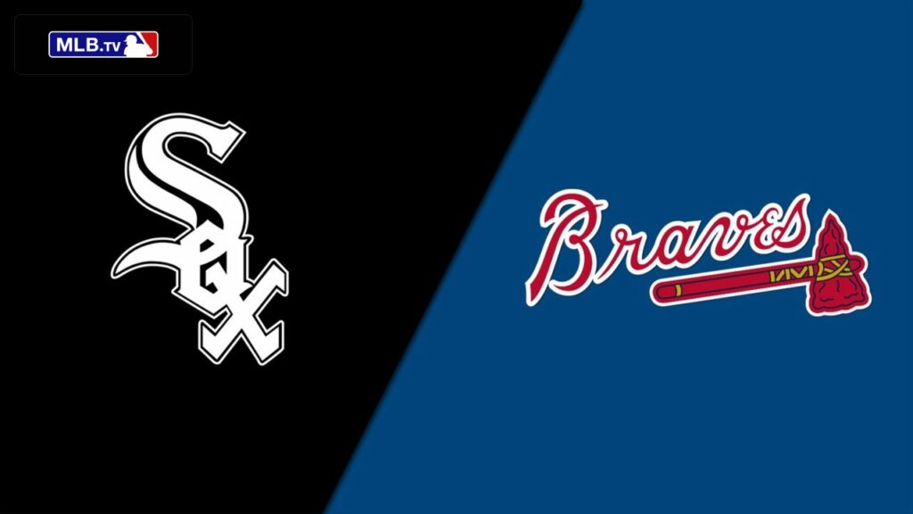 Atlanta Braves vs Chicago White Sox — 18:40