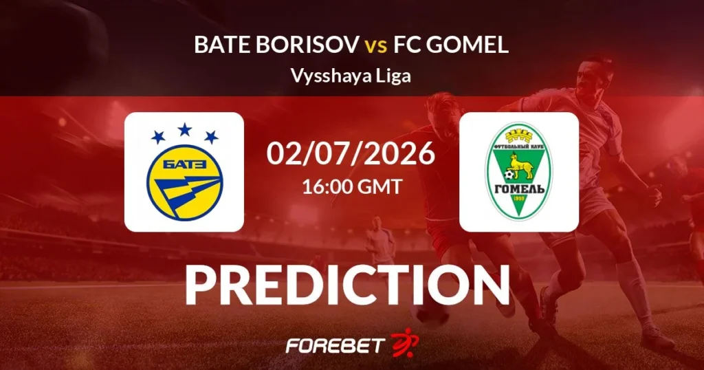 BATE Borisov vs Gomel | 02 de Julio de 2026 | Liga bielorrusia | 10:00
