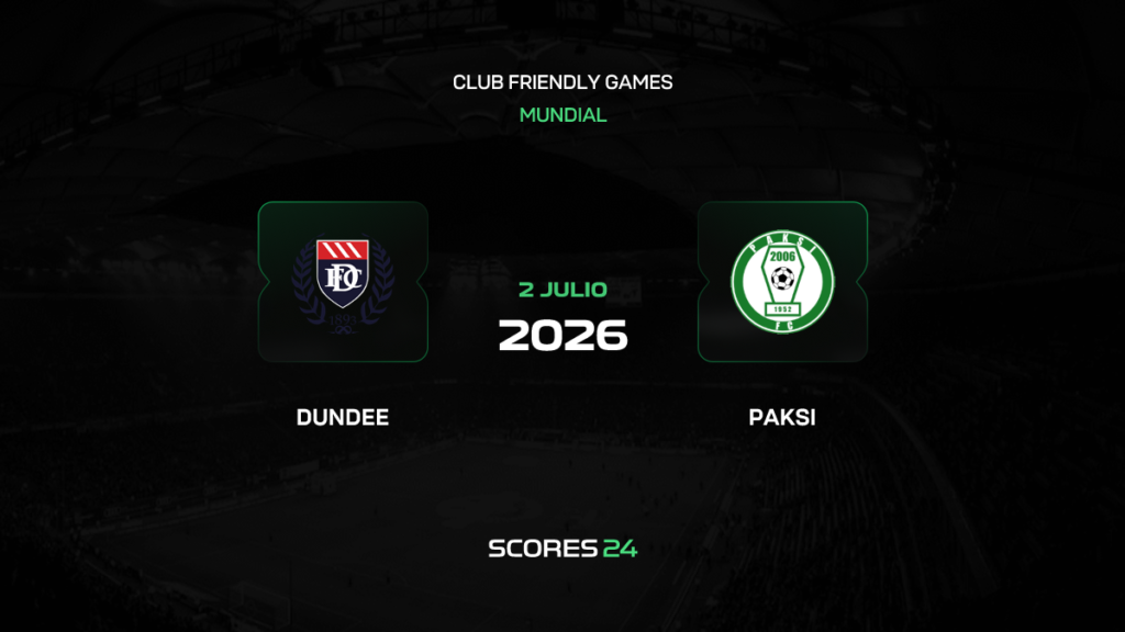 Dundee vs Paksi FC | 02 de Julio de 2026 | Partidos amistosos | 07:00