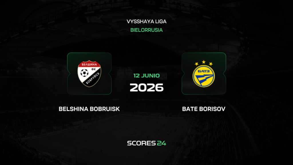 Belshina Bobruisk vs BATE Borisov | 12 de Junio de 2026 | Liga bielorrusia | 11:00