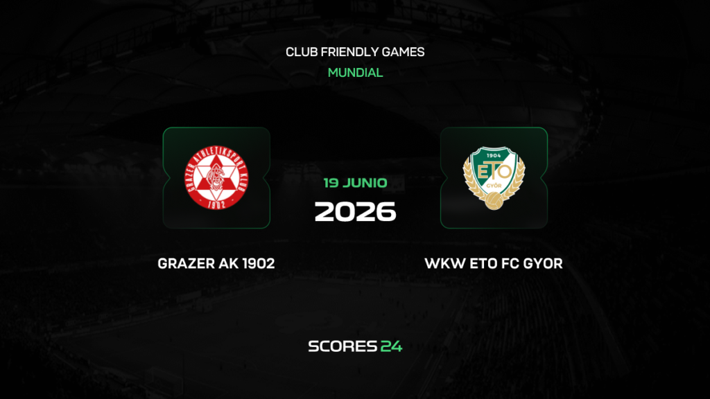 Grazer AK vs Györ ETO | 19 de Junio de 2026 | Partidos amistosos | 10:30