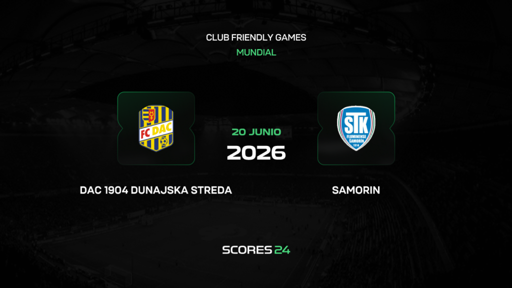 DAC vs Šamorín | 20 de Junio de 2026 | Partidos amistosos | 04:00