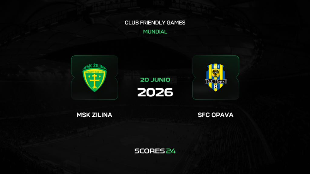 Žilina vs SFC Opava | 20 de Junio de 2026 | Partidos amistosos | 04:00