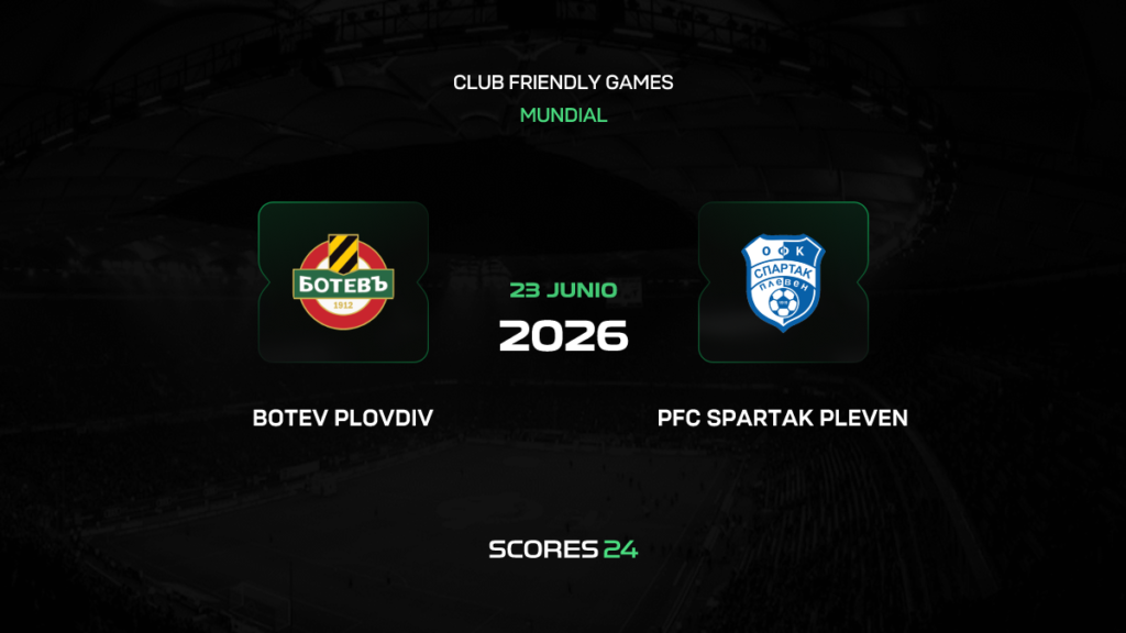 Botev Plovdiv vs Spartak Pleven | 23 de Junio de 2026 | Partidos amistosos | 10:30
