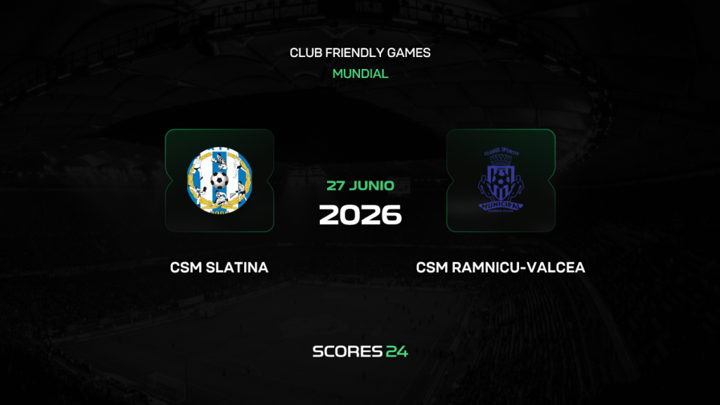 CSM Slatina vs SCM Râmnicu Vâlcea | 27 de Junio de 2026 | Partidos amistosos | 02:00