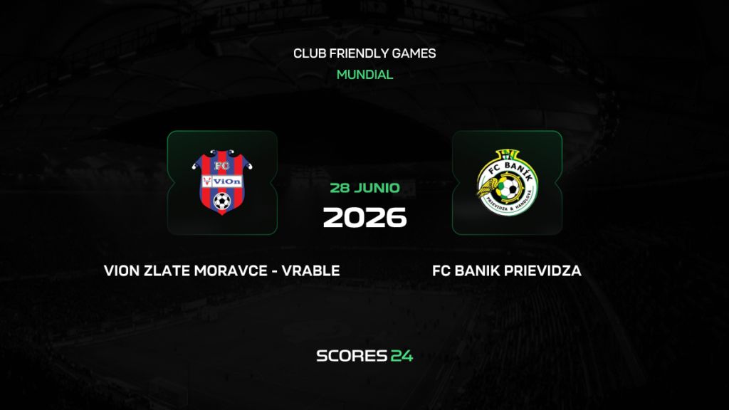 Zlaté Moravce vs Baník Prievidza | 28 de Junio de 2026 | Partidos amistosos | 03:00