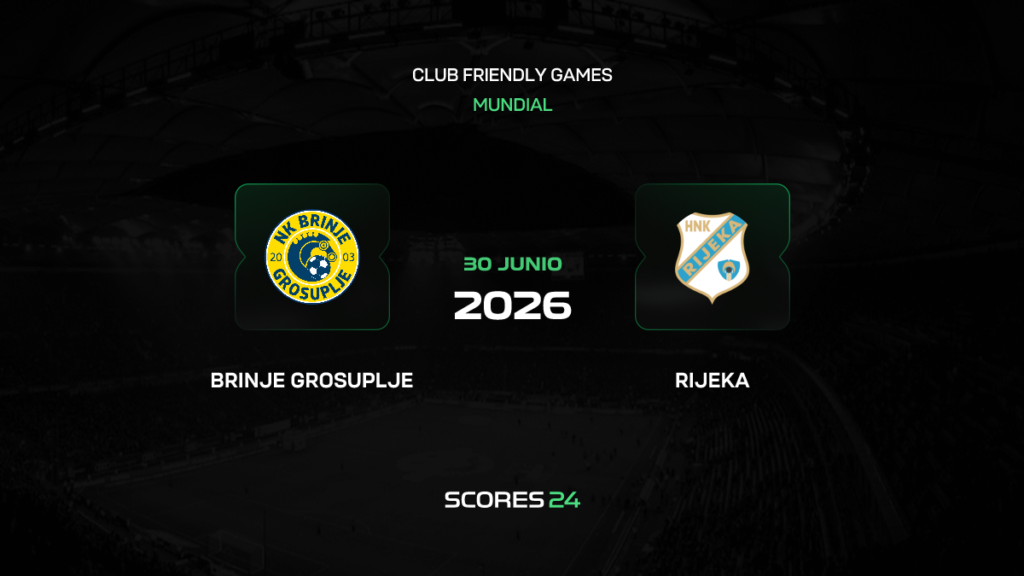 Brinje-Grosuplje vs HNK Rijeka | 30 de Junio de 2026 | Partidos amistosos | 07:00