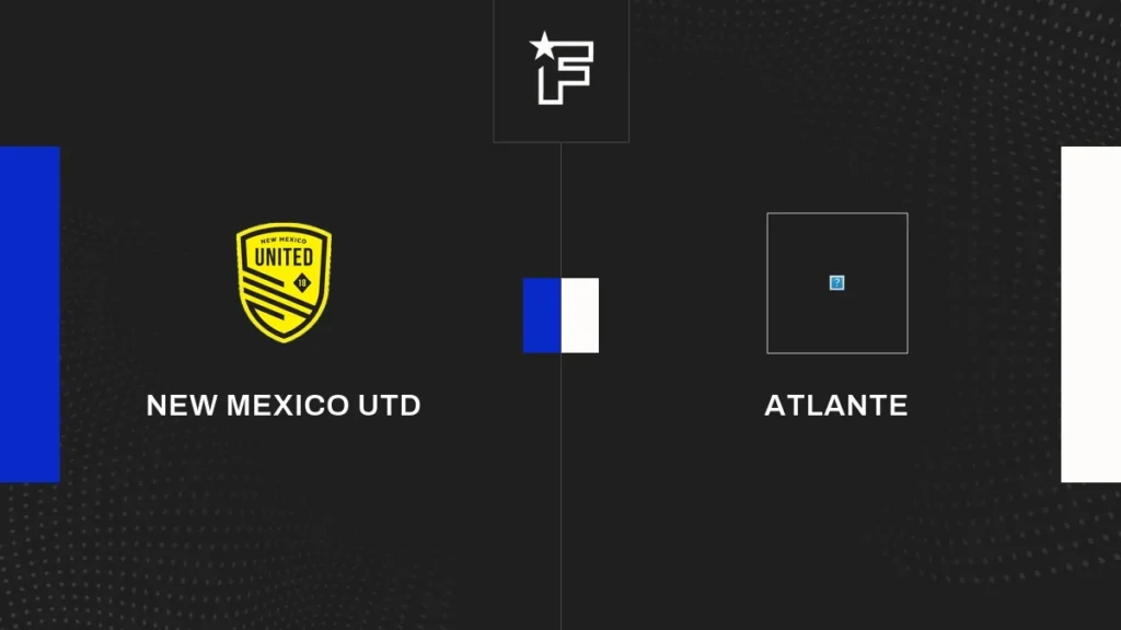 New Mexico United vs Atlante FC | 01 de Julio de 2026 | Partidos amistosos | 20:30