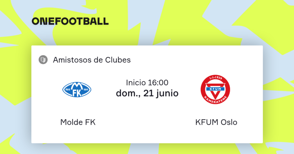 Molde FK vs KFUM Oslo | 21 de Junio de 2026 | Partidos amistosos | 11:00