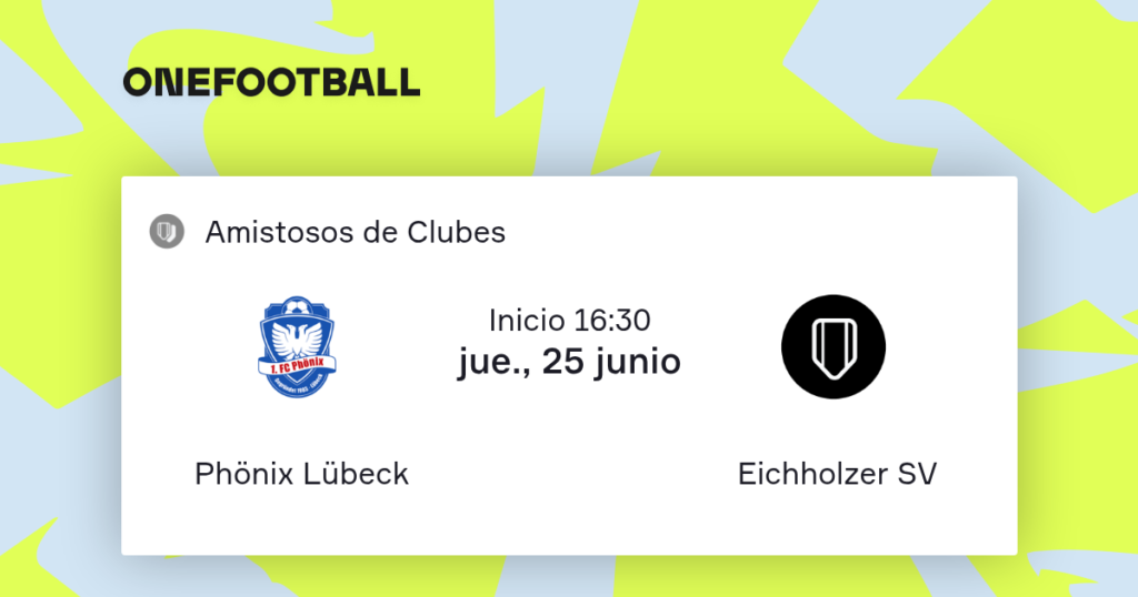 Phönix Lübeck vs Eichholzer SV | 25 de Junio de 2026 | Partidos amistosos | 11:30