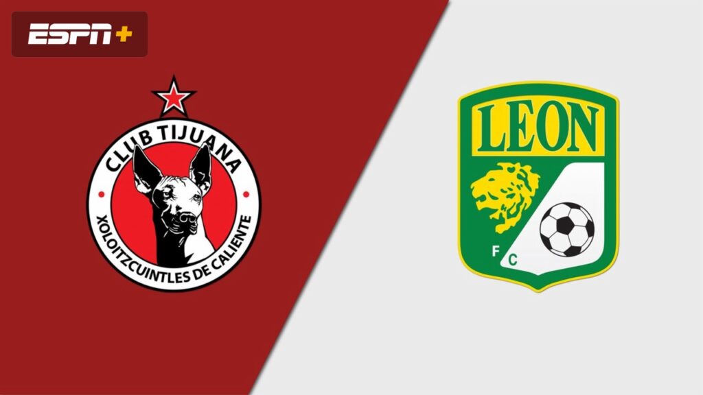 Tijuana vs León | 24 de Julio de 2026 | Liga mx – apertura | 22:00