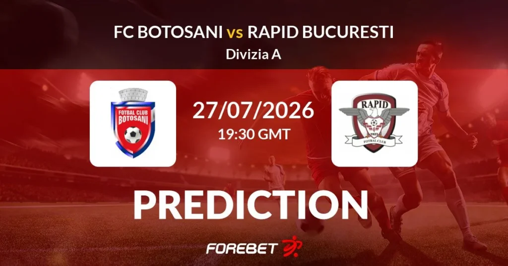 Botoșani vs Rapid București | 27 de Julio de 2026 | Liga rumana | 13:30