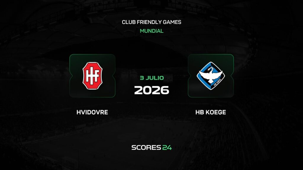Hvidovre IF vs HB Køge | 03 de Julio de 2026 | Partidos amistosos | 05:00