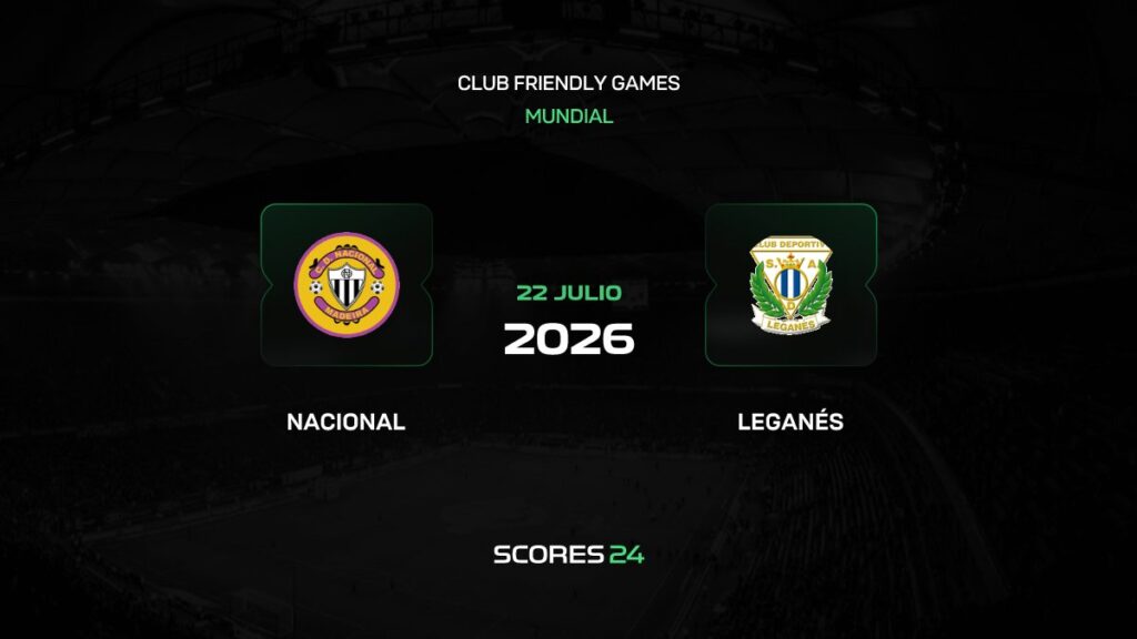 Nacional vs Leganés | 22 de Julio de 2026 | Partidos amistosos | 05:00