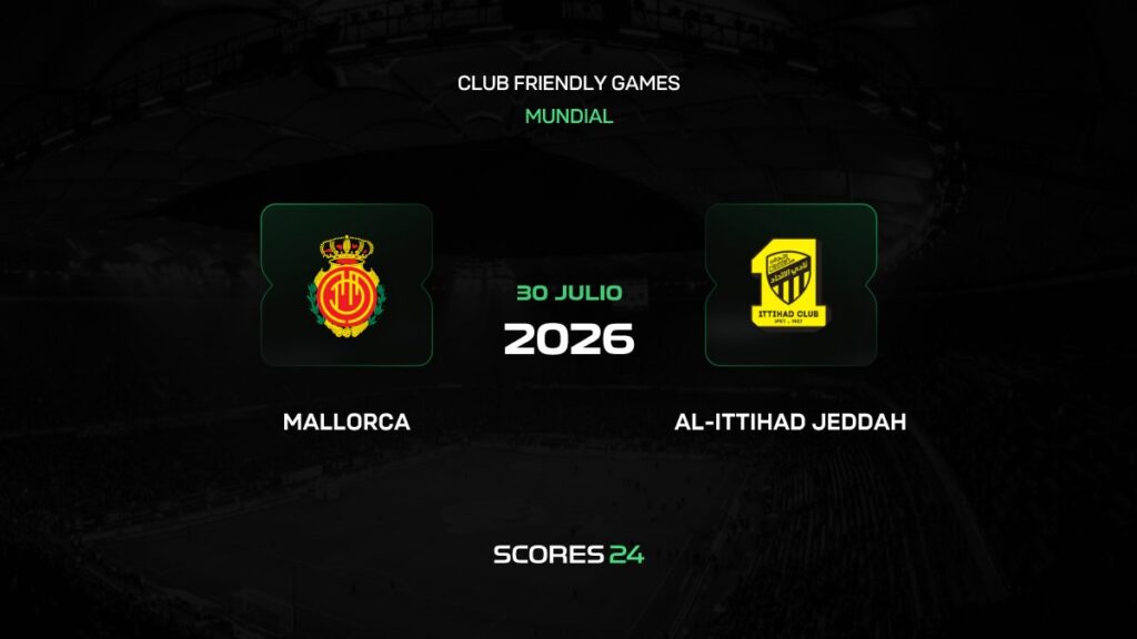 Mallorca vs Al-Ittihad | 30 de Julio de 2026 | Partidos amistosos | 03:00