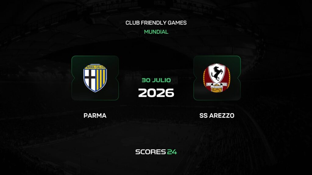 Parma vs SS Arezzo | 30 de Julio de 2026 | Partidos amistosos | 10:00