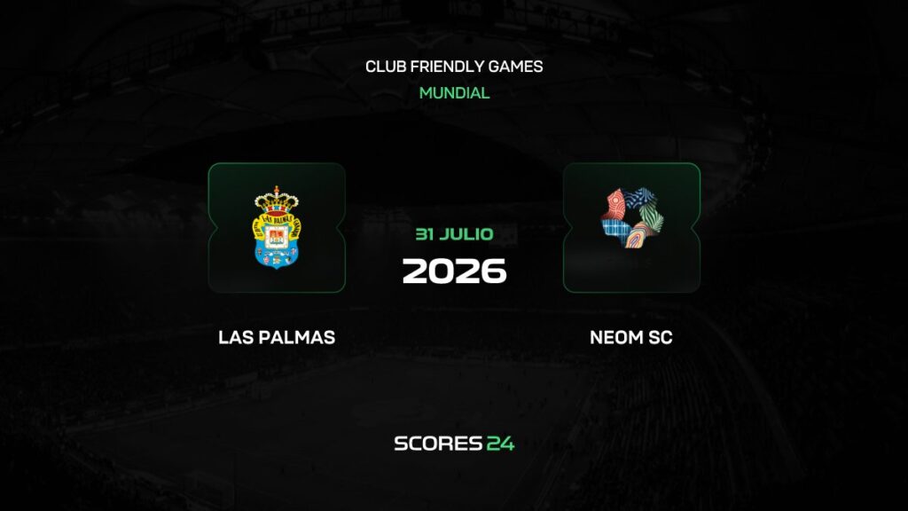 Las Palmas vs Neom SC | 31 de Julio de 2026 | Partidos amistosos | 03:00