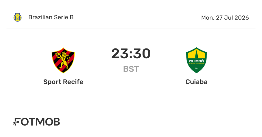 Sport Recife vs Cuiabá | 27 de Julio de 2026 | Serie b | 17:30
