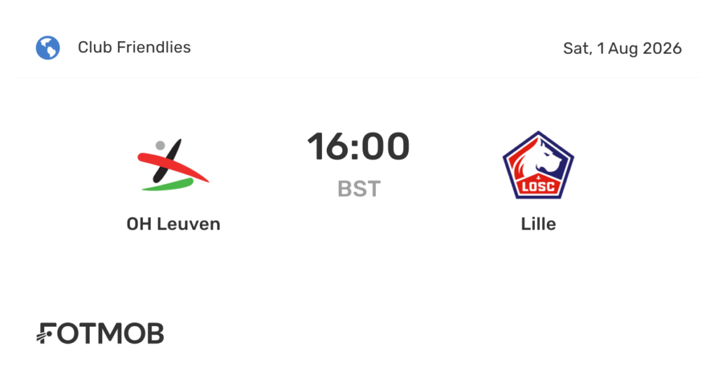 OH Leuven vs Lille | 01 de Agosto de 2026 | Partidos amistosos top | 10:00