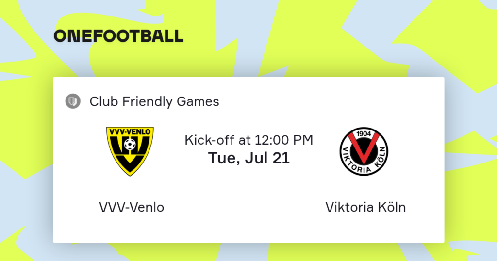 Viktoria Köln vs VVV-Venlo | 21 de Julio de 2026 | Partidos amistosos | 07:00