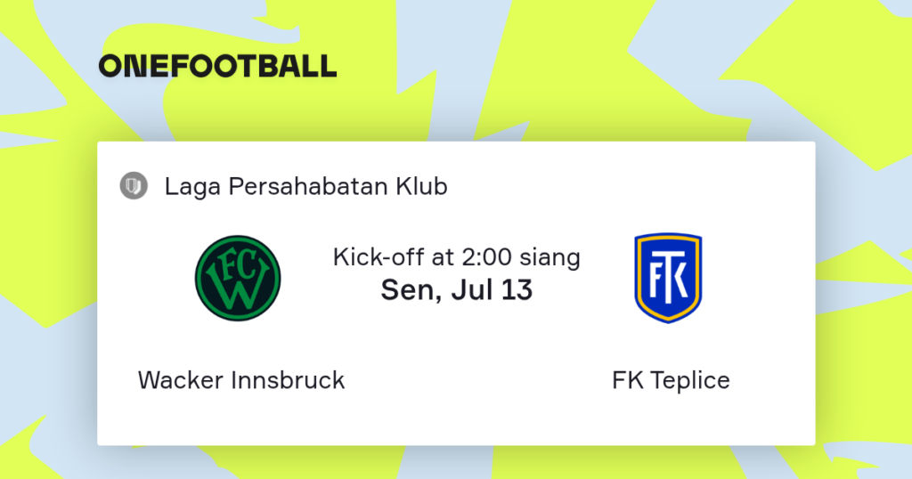 Wacker Innsbruck vs Teplice | 13 de Julio de 2026 | Partidos amistosos | 09:00