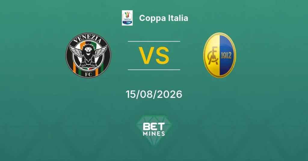 Venezia vs Modena | 15 de Agosto de 2026 | Coppa italia | 13:45