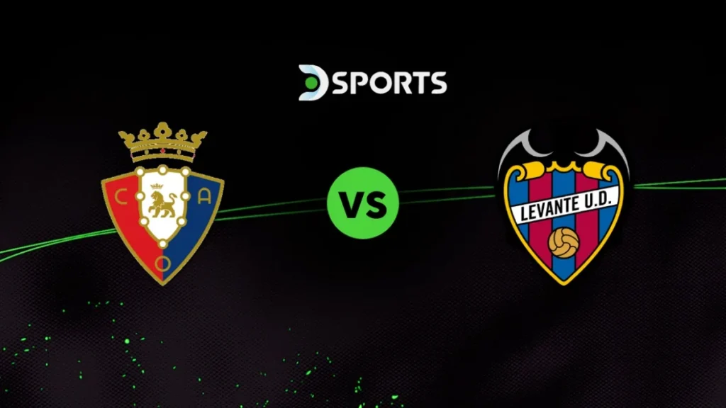 🇪🇸 Osasuna vs Levante | 24 de Agosto de 2026 | Primera división | 12:30