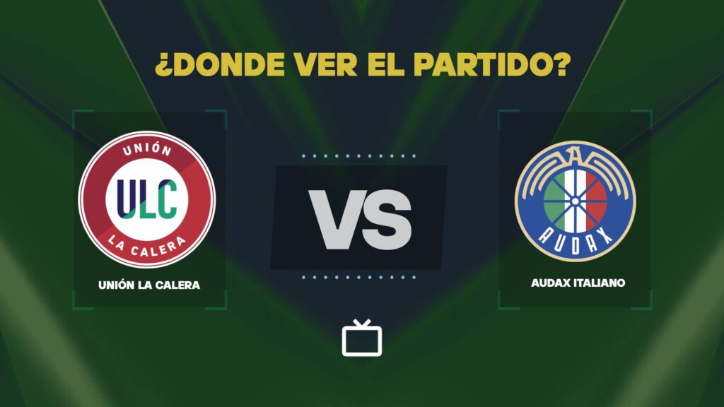 Audax Italiano vs Unión La Calera | 21 de Agosto de 2026 | Primera chile | 19:30