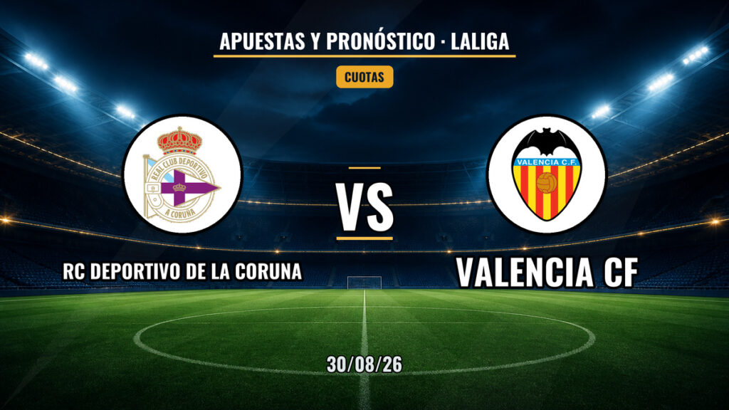 RC Deportivo vs Valencia | 30 de Agosto de 2026 | Primera división | 12:30