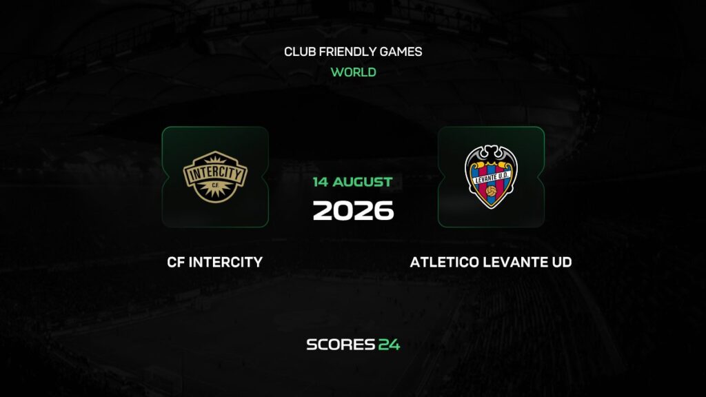 CF Intercity vs Atlético Levante | 14 de Agosto de 2026 | Partidos amistosos | 03:00
