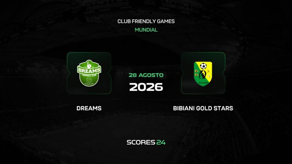 Dreams FC vs Bibiani Gold Stars | 28 de Agosto de 2026 | Partidos amistosos | 10:00