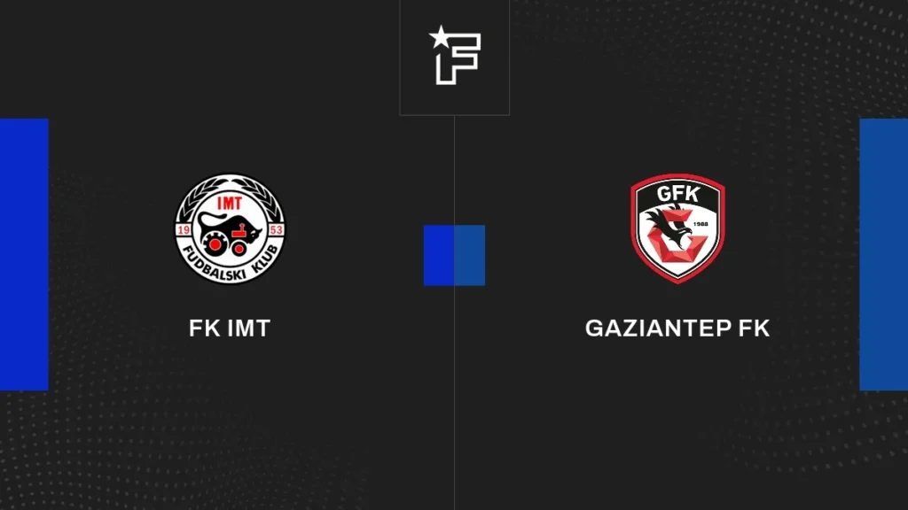 IMT Novi Beograd vs Gaziantep | 03 de Agosto de 2026 | Partidos amistosos | 10:00