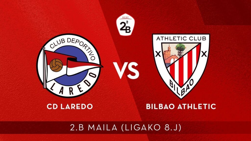 CD Laredo vs Bilbao Athletic | 18 de Agosto de 2026 | Partidos amistosos | 12:00