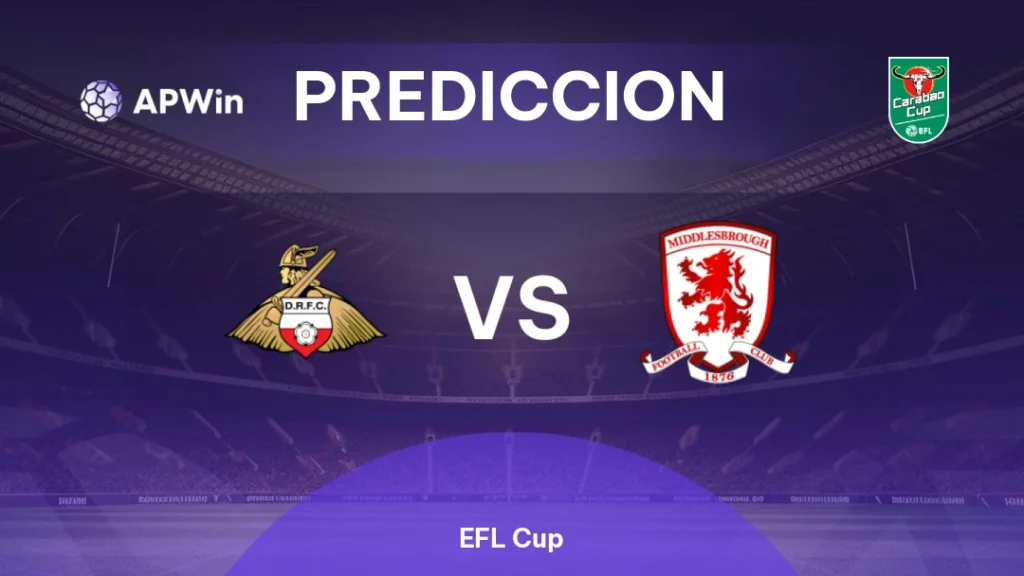 Doncaster Rovers vs Middlesbrough | 25 de Agosto de 2026 | EFL cup | 13:30