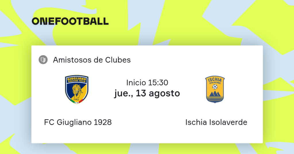 SSC Giugliano vs Ischia | 13 de Agosto de 2026 | Partidos amistosos | 10:30