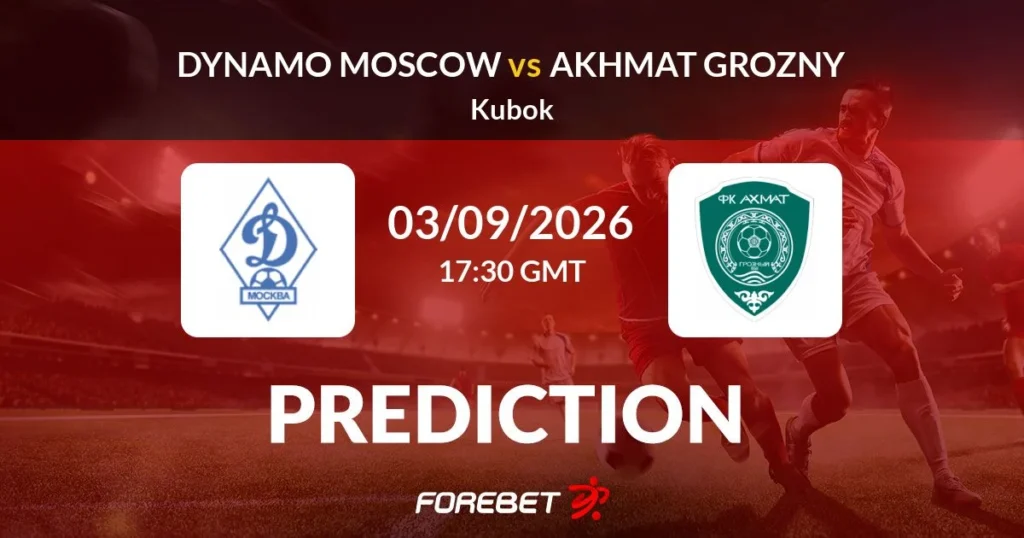 Dinamo Moskva vs Akhmat Grozny | 03 de Septiembre de 2026 | Copa rusa | 11:30