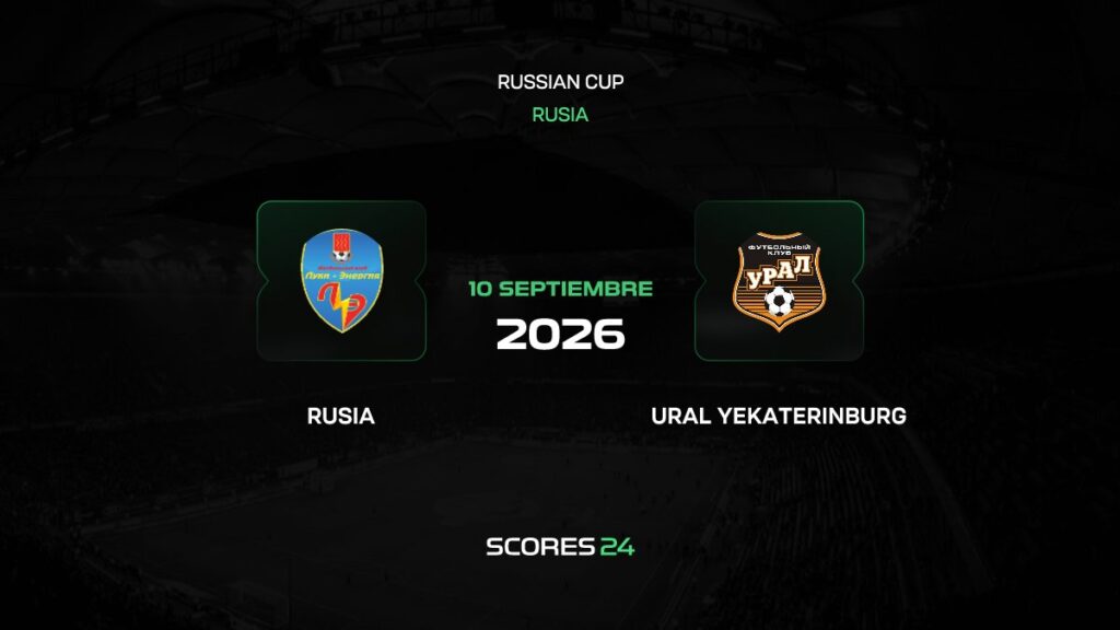 Luki-Energiya vs Ural Yekaterinburg | 10 de Septiembre de 2026 | Copa rusa | 08:30