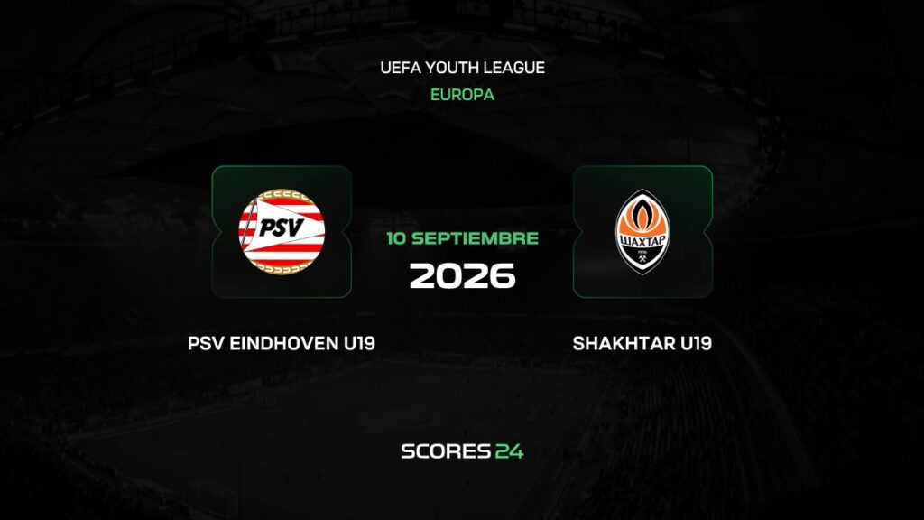 PSV U19 vs Shakhtar U19 | 10 de Septiembre de 2026 | UEFA youth league | 07:00
