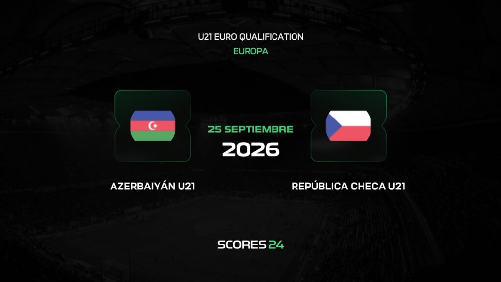 Azerbaiyán Sub-21 vs República Checa Sub-21 | 25 de Septiembre de 2026 | Clasificación europeo sub 21 | 08:45
