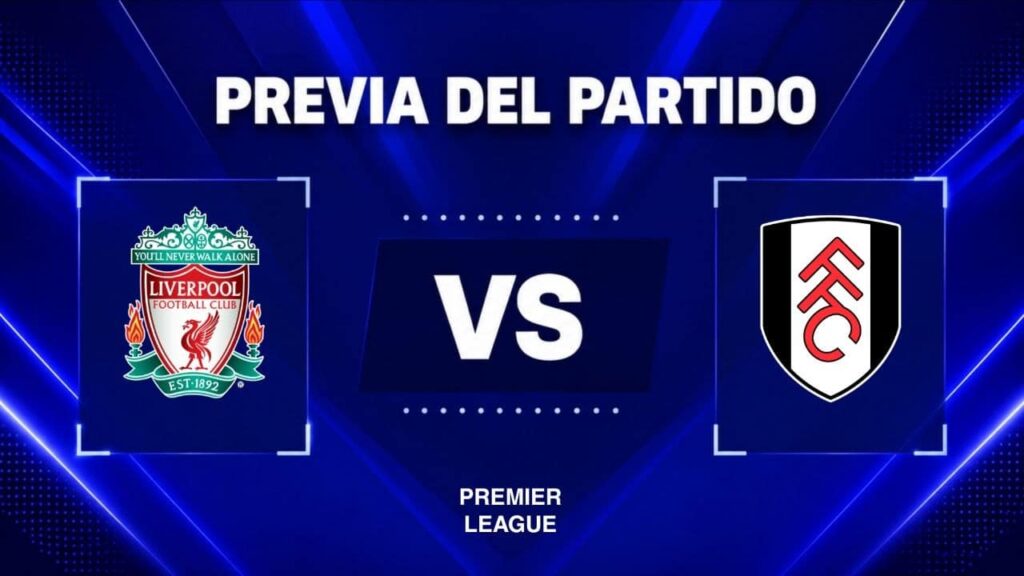 Liverpool vs Fulham | 12 de Septiembre de 2026 | Premier league | 09:00