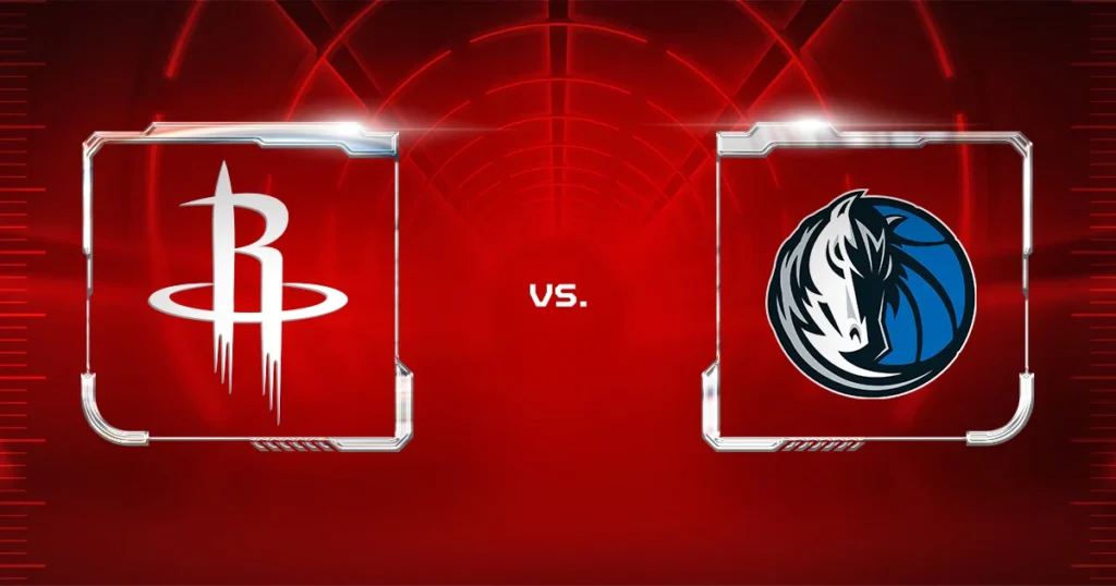 🟥 Houston Rockets vs Dallas Mavericks — 19:00 🏀🔥