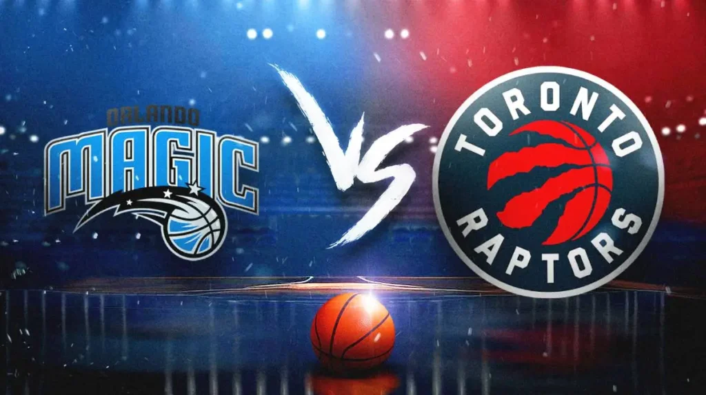 🟦 Orlando Magic vs Toronto Raptors — 18:30 🏀🔥