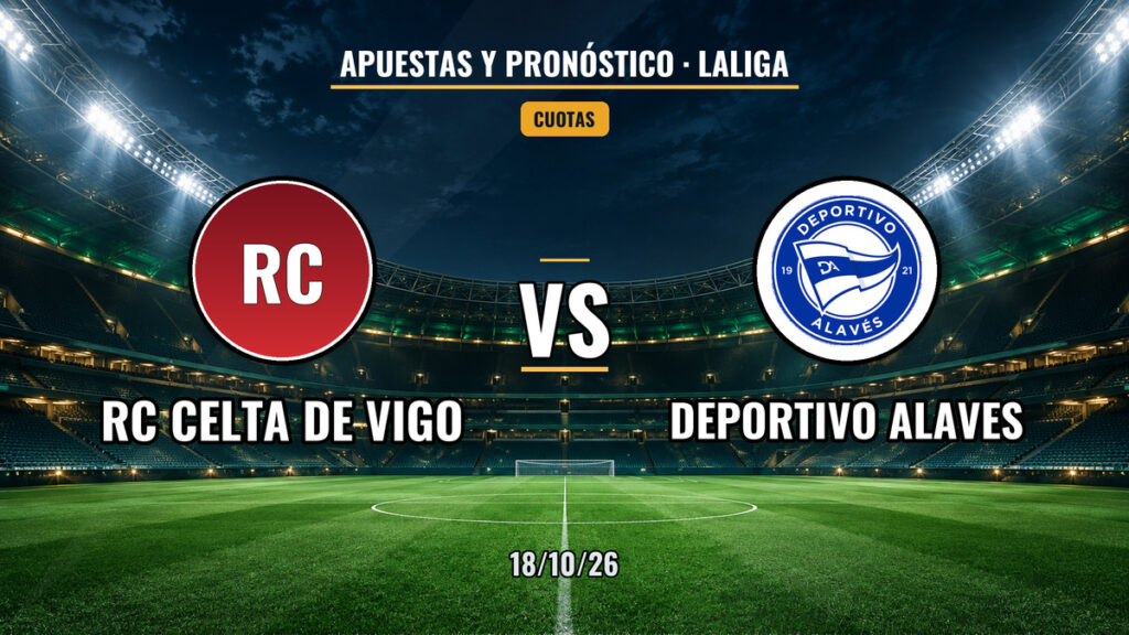 Celta vs Deportivo Alavés | 18 de Octubre de 2026 | Primera división | 09:15