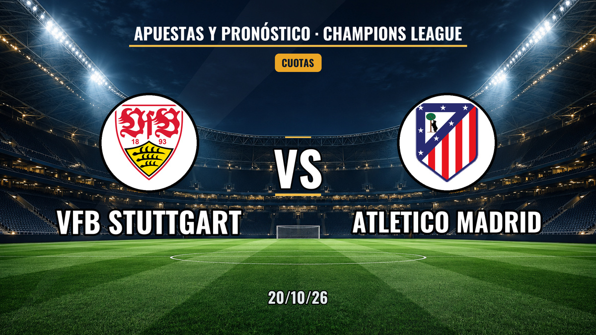 Stuttgart vs Atlético | 20 de Octubre de 2026 | Champions League | 14:00