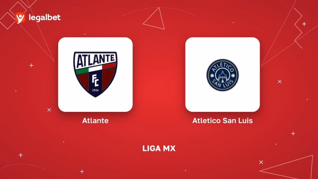 Atlante FC vs Atl. San Luis | 23 de Octubre de 2026 | Liga mx – apertura | 22:00