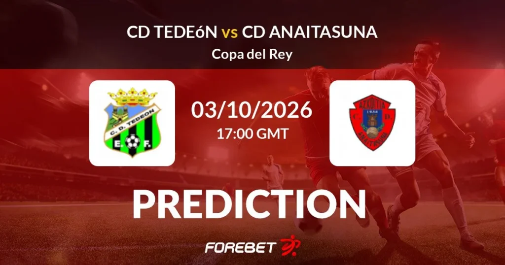 CD Tedeón vs Anaitasuna FT | 03 de Octubre de 2026 | Copa del rey | 11:00