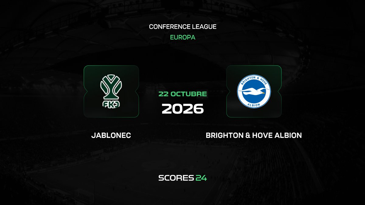 Jablonec vs Brighton & Hove Albion | 22 de Octubre de 2026 | Conference League | 11:45
